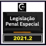 G7 Jurídico - LPE Legislação Penal Especial para Carreiras Jurídicas (G7 2021.2)